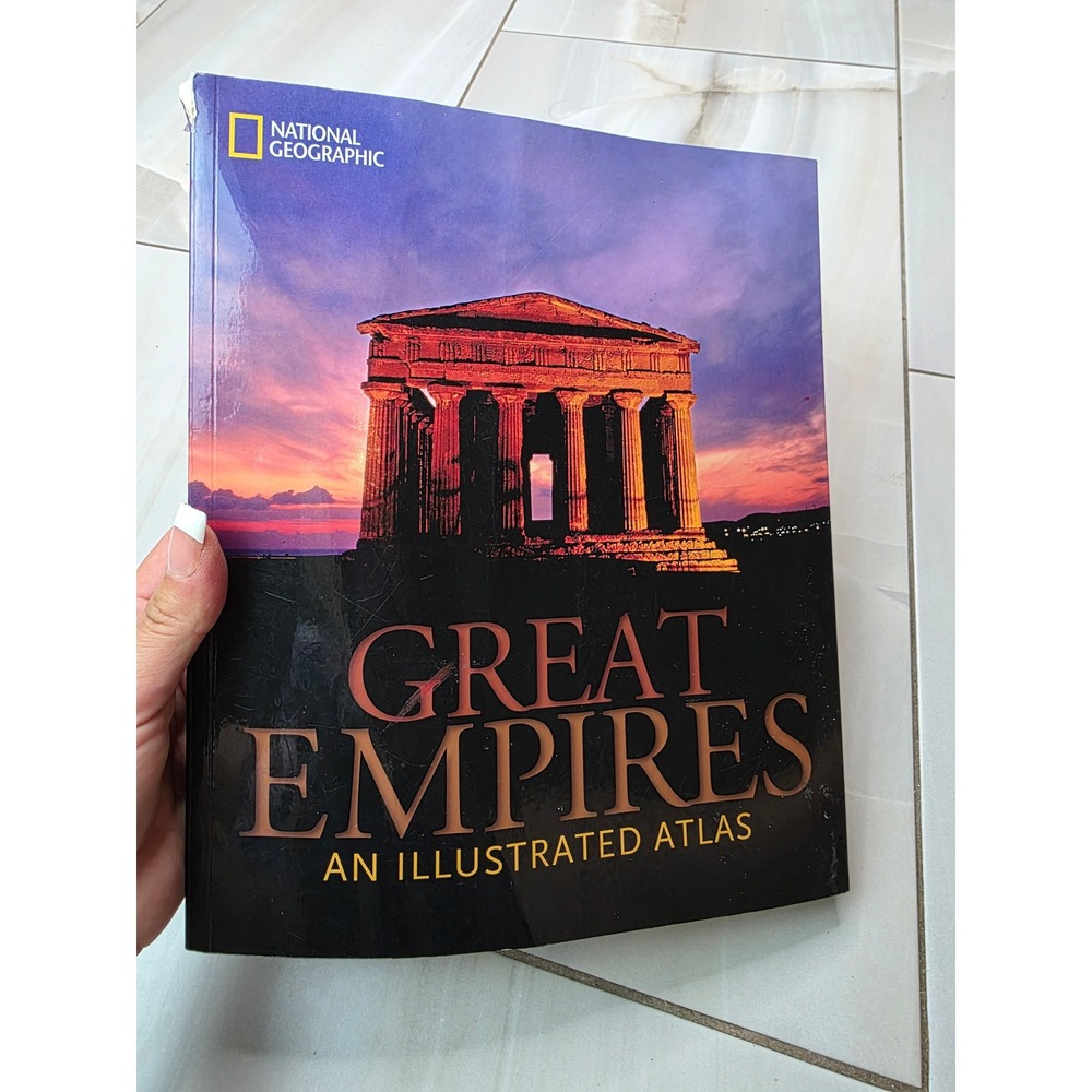 National Geographic‎ Great Empires An Illustrated Atlas Hardcover History Book